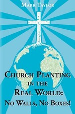 Church Planting In The Real World - No Walls, No Boxes!