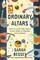 Ordinary Altars