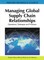 Managing Global Supply Chain Relationships