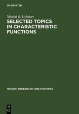 Ushakov, N: Selected Topics in Characteristic Functions