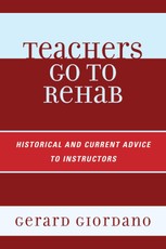 Teachers Go to Rehab