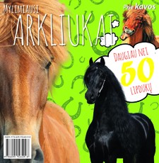 Mylimiausi arkliukai