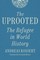 The Uprooted