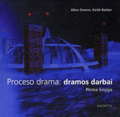 Proceso drama: dramos darbai. Pirma knyga