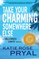 Take Your Charming Somewhere Else