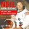 Neil Armstrong : The First Man to Walk on the Moon - Biography for Kids 9-12 | Children's Biography Books