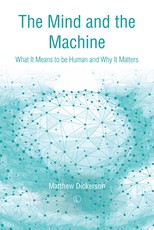 The Mind and the Machine