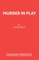 Murder in Play