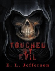 Touched By Evil