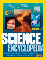 National Geographic Kids Science Encyclopedia, 2nd Edition
