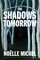The Shadows Tomorrow