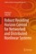 Robust Receding Horizon Control for Networked and Distributed Nonlinear Systems