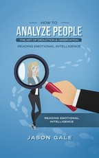 How To Analyze People The Art of Deduction & Observation