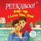 Pee-Ka-Boo! Pop-Up: I Love You Daddy