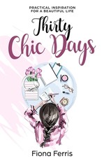 Thirty Chic Days