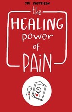 The Healing Power of Pain