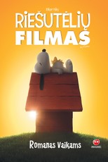 Riešutėlių filmas. Romanas vaikams