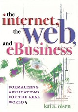The Internet, the Web, and Ebusiness