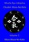 Musha Ryu Aikijutsu Okuden Waza-No-Kata Volume 1 Ikkyo Waza-No Kata