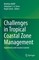 Challenges in Tropical Coastal Zone Management