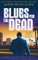 Blues for the Dead