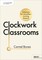 Clockwork Classrooms: Solutions for Smoother Running Lessons