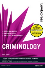 Law Express: Criminology (Revision Guide)