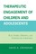 Therapeutic Engagement of Children and Adolescents