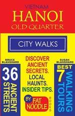 Vietnam. Hanoi Old Quarter, City Walks (Travel Guide)