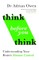 Think Before You Think
