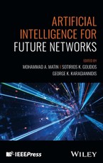 Artificial Intelligence for Future Networks