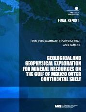 Geological and Geophysical Exploration for Mineral Resources on the Gulf of Mexico Outer Continental Shelf