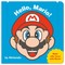 My Mario: Hello, Mario! Board Book