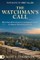 The Watchman's Call