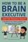 Brain Executive: Sensory Modulation
