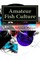 Amateur Fish Culture