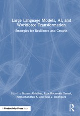Large Language Models, Ai, and Workforce Transformation