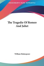 The Tragedie of Romeo and Juliet