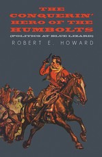 The Conquerin' Hero of the Humbolts (Politics at Blue Lizard)