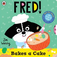Fred: Bakes a Cake