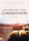 Experiencing Jesus Through Communion