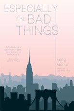 Especially the Bad Things