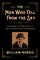 Norris, W: Man Who Fell From the Sky