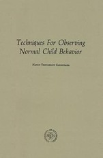 Techniques for Observing Normal Child Behavior