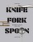 Knife Fork Spoon
