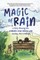 Magic of Rain