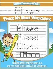 Eliseo Letter Tracing for Kids Trace my Name Workbook