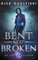 Bent, Not Broken