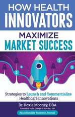 How Health Innovators Maximize Market Success