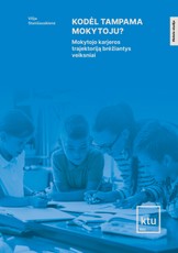 Kodėl tampama mokytoju?